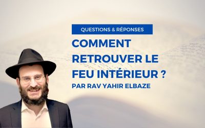 Comment retrouver le feu intérieur ?