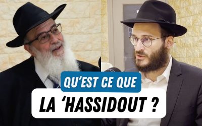 Podcast – Qu&rsquo;est ce que la &lsquo;Hassidout ? – Rav &lsquo;Haim Mellul