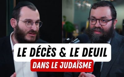 Podcast : Le décès & le deuil dans le Judaïsme