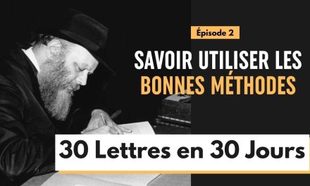 Savoir utiliser les bonnes méthodes – Épisode 2 – 30 Lettres en 30 jours 5786